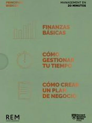 Management en 20 minutos, Principios básicos