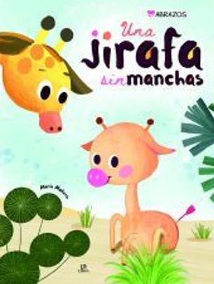 Una Jirafa sin Manchas