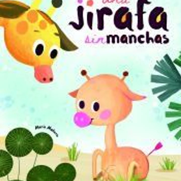 Una Jirafa sin Manchas 1