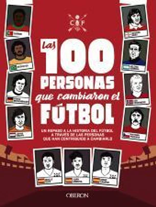 Las 100 personas que cambiaron el fútbol