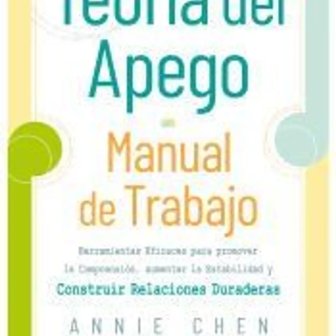 Teoría del apego. Manual de trabajo 1