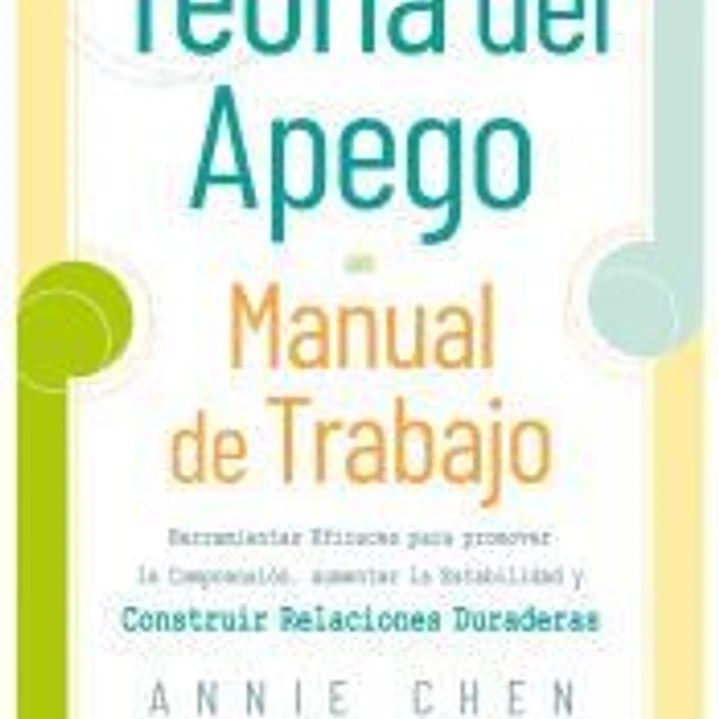 Teoría del apego. Manual de trabajo 1