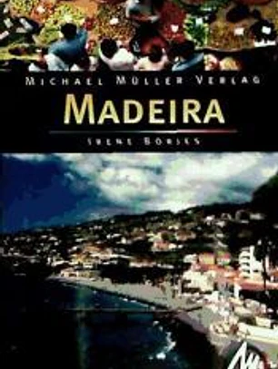 Madeira. Guia de viaje en aleman