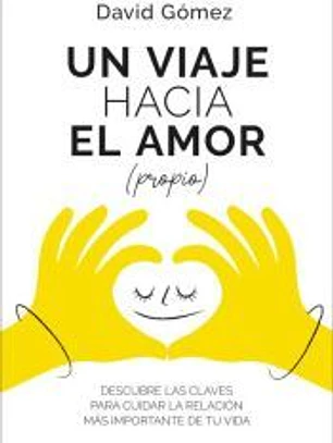 Un viaje hacia el amor (propio)