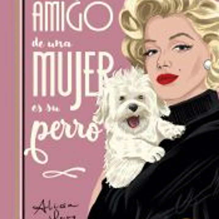 El mejor amigo de una mujer es su perro 1