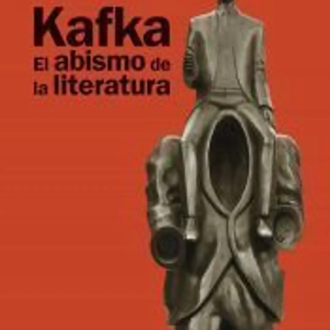 Kafka. El abismo de la literatura 1