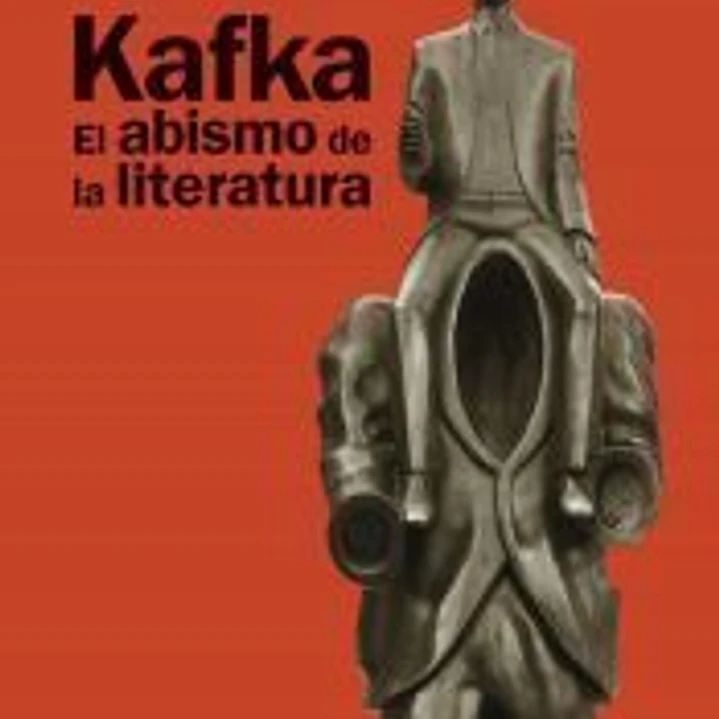 Kafka. El abismo de la literatura 1
