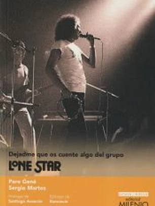 Dejadme que os cuente algo del grupo Lone Star