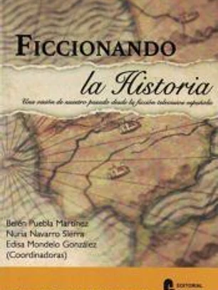 FICCIONANDO LA HISTORIA
