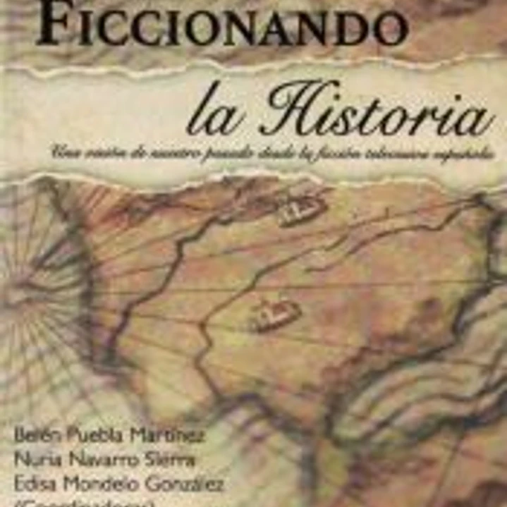 FICCIONANDO LA HISTORIA 1