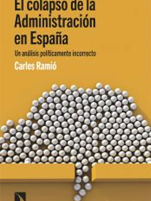 El colapso de la Administración en España