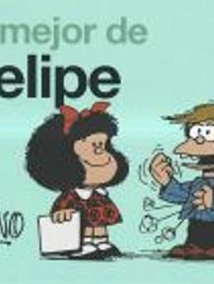 Lo mejor de Felipe