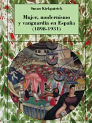 Mujer, modernismo y vanguardia en España (1898-1931)