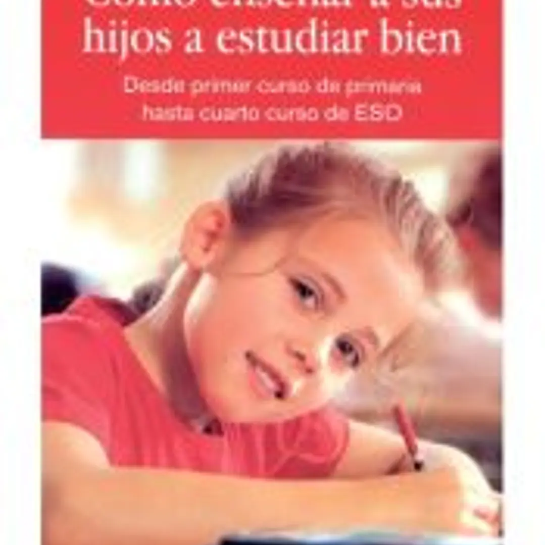 COMO ENSEÑAR A SUS HIJOS A ESTUDIAR BIEN 1