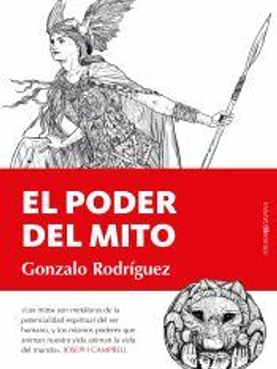 El poder del mito: Análisis del mito y la trascendencia en la tradición europea frente al olvido del espíritu
