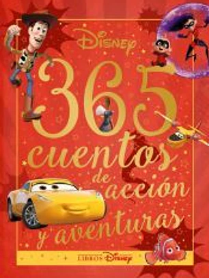 Disney. 365 cuentos de acción y aventuras