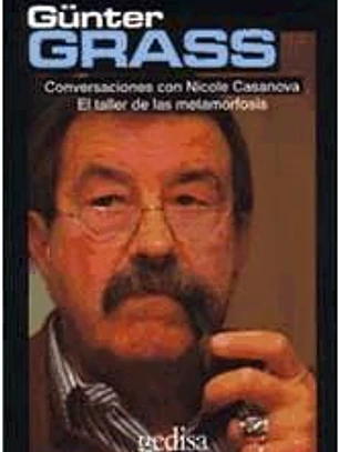 Atelier de las metamorfosis. Conversaciones con Günter Grass