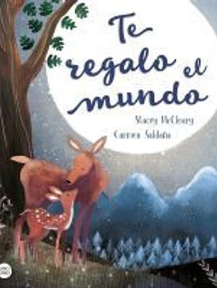 Te regalo el mundo