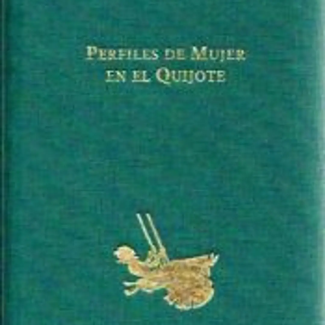 Perfiles de mujer en el Quijote 1