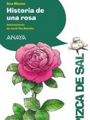 Historia de una rosa