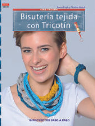 Bisutería tejida con Tricotín