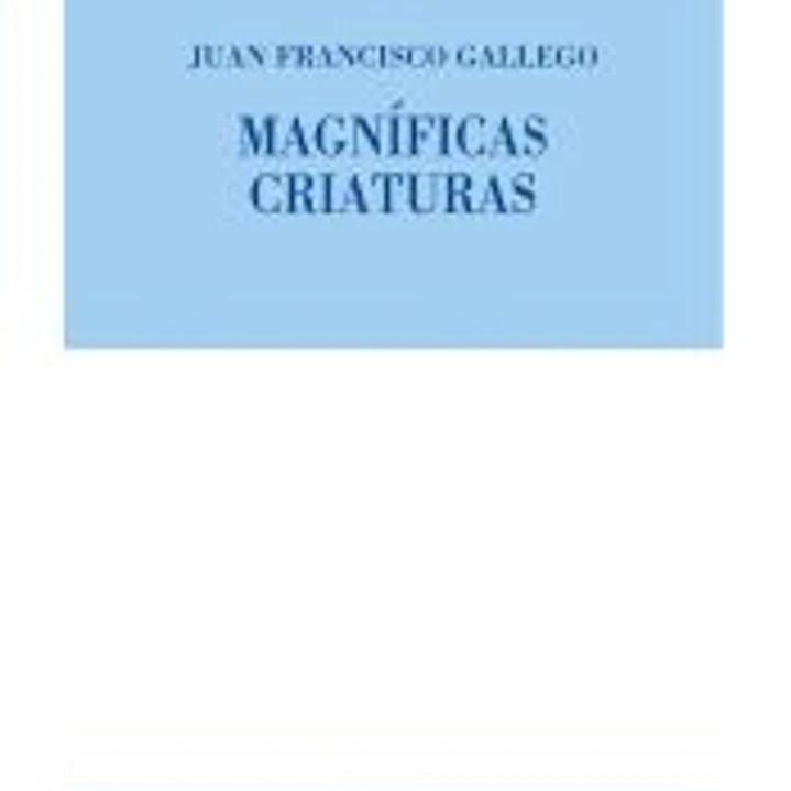 Magníficas criaturas 1