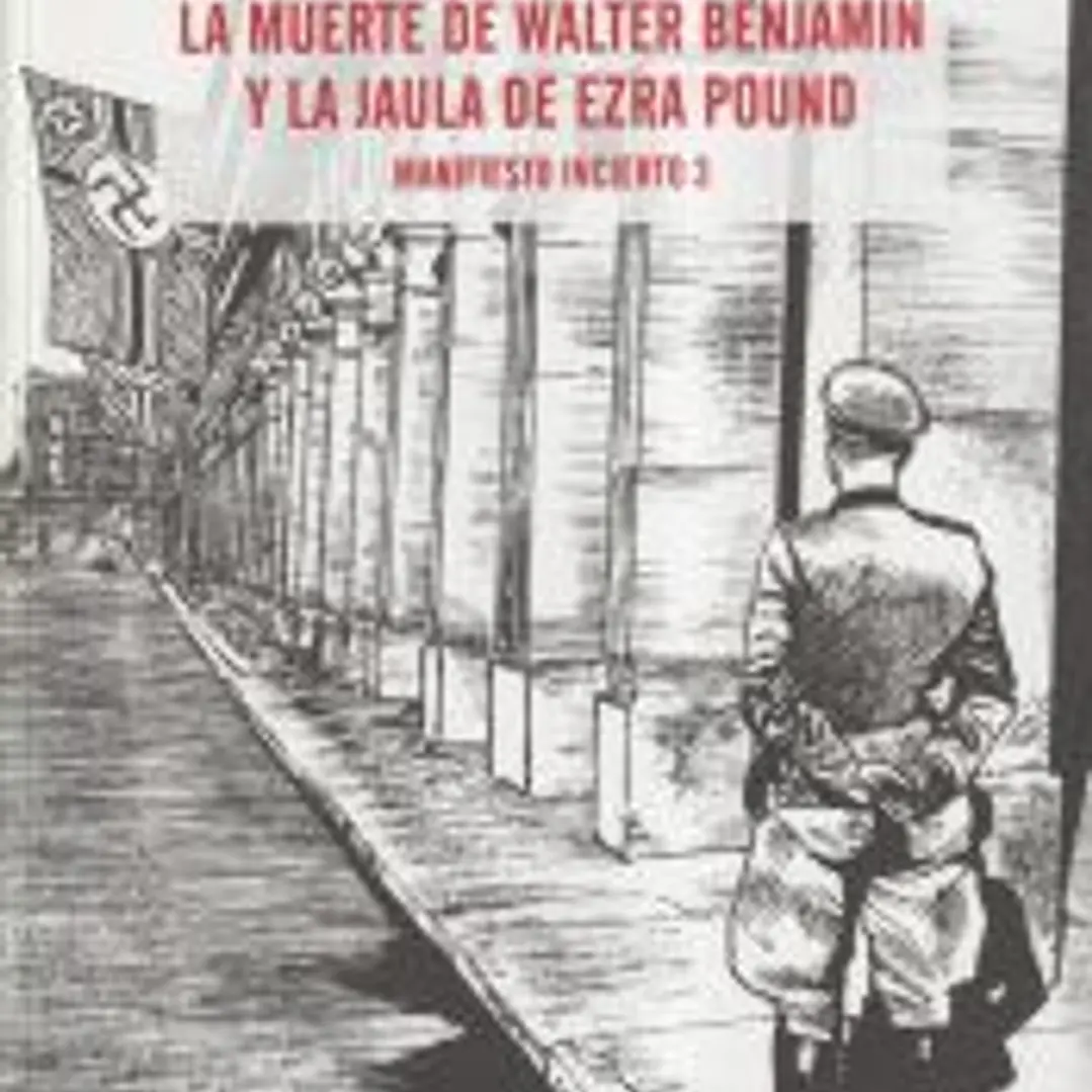 La muerte de Walter Benjamin y la jaula de Ezra Pound 1