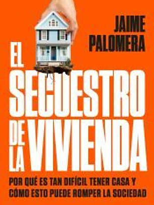 El secuestro de la vivienda