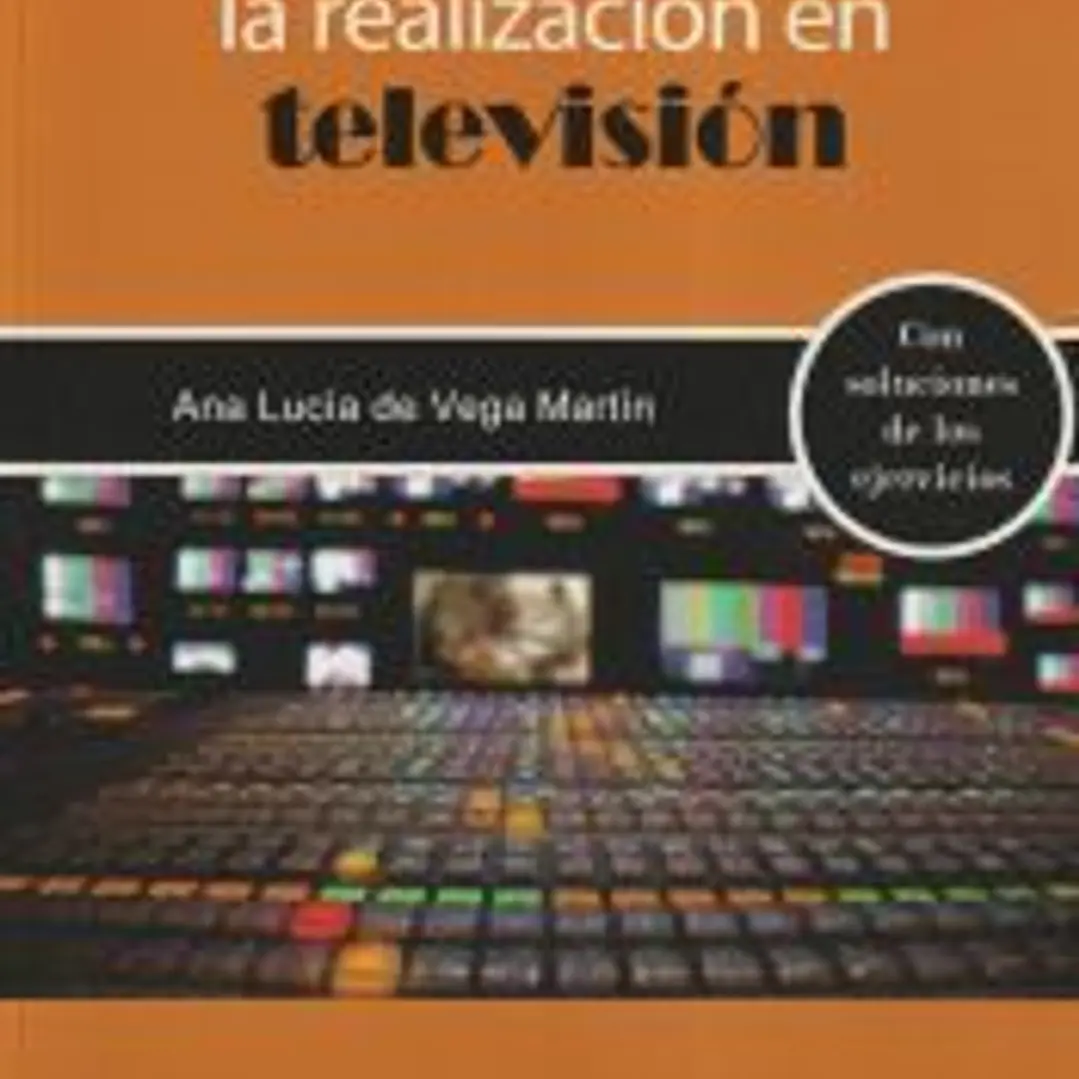 PLANIFICACIÓN DE LA REALIZACIÓN EN TELEVISIÓN 1