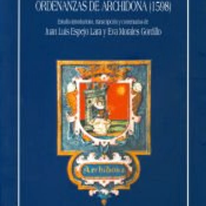 Ordenanzas de Archidona 1598 1