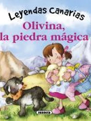 Leyendas canarias. Olivina, la piedra mágica