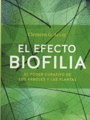 El efecto Biofilia