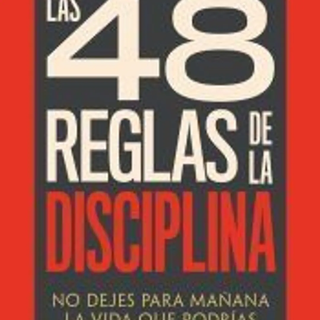 Las 48 reglas de la disciplina 1