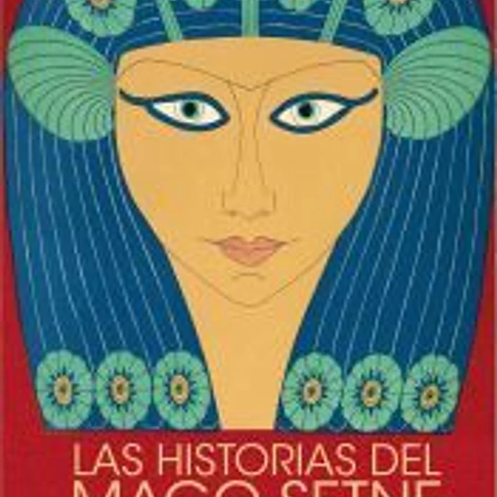 Las historias del mago Setne y otros relatos del Egipto fantástico 1