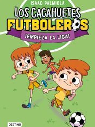 Los Cacahuetes futboleros 1. ¡Empieza la liga! Nueva presentación