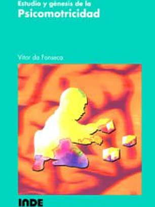 Estudio y génesis de la psicomotricidad