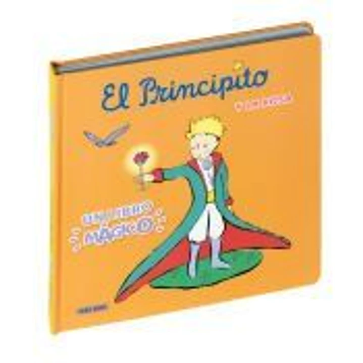 El principito - El libro mágico. El principito y la rosa 1