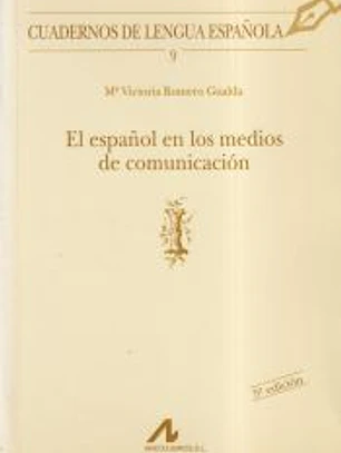 El español en los medios de comunicación (I)