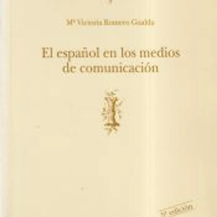 El español en los medios de comunicación (I) 1
