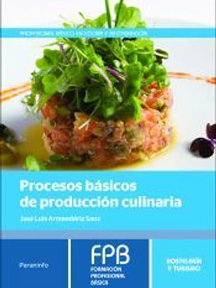 Procesos básicos de producción culinaria