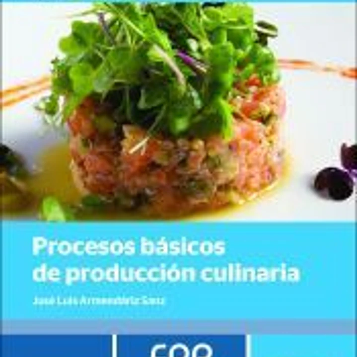 Procesos básicos de producción culinaria 1
