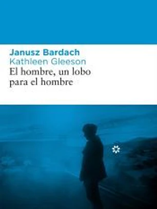 El hombre, un lobo para el hombre