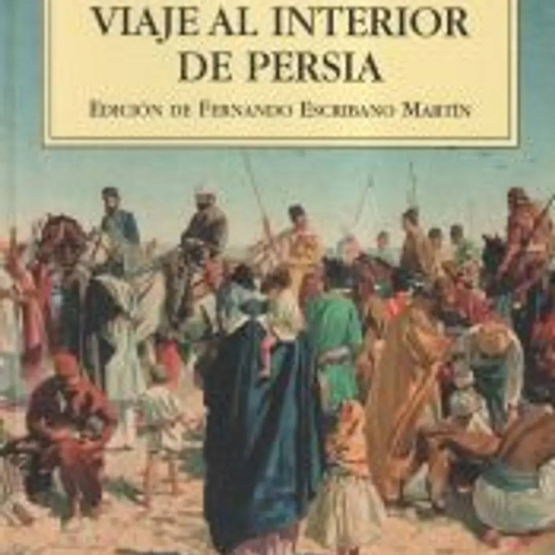 Viaje al interior de Persia 1