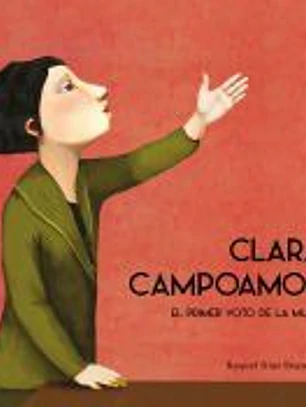 Clara Campoamor : el primer voto de la mujer