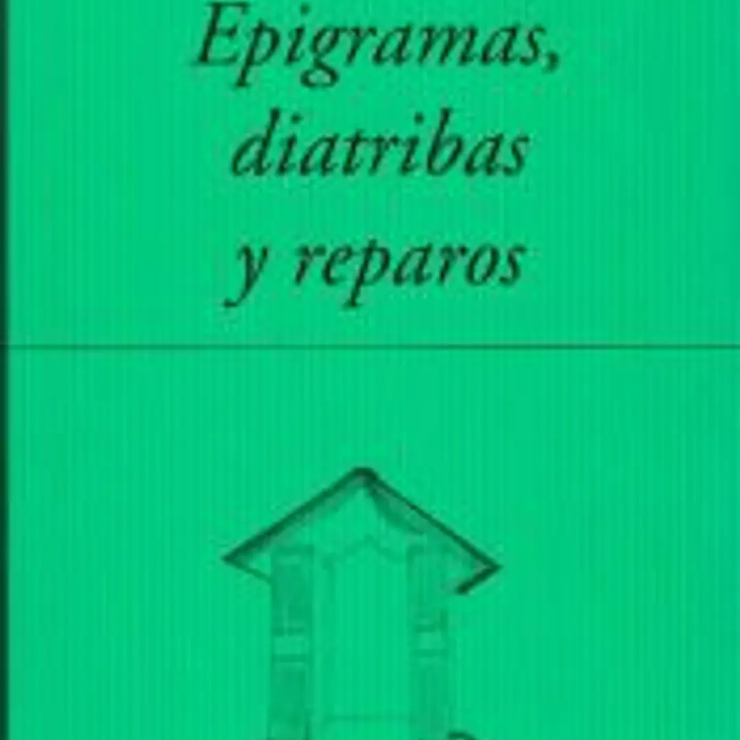 Epigramas, diatribas y reparos,799 1
