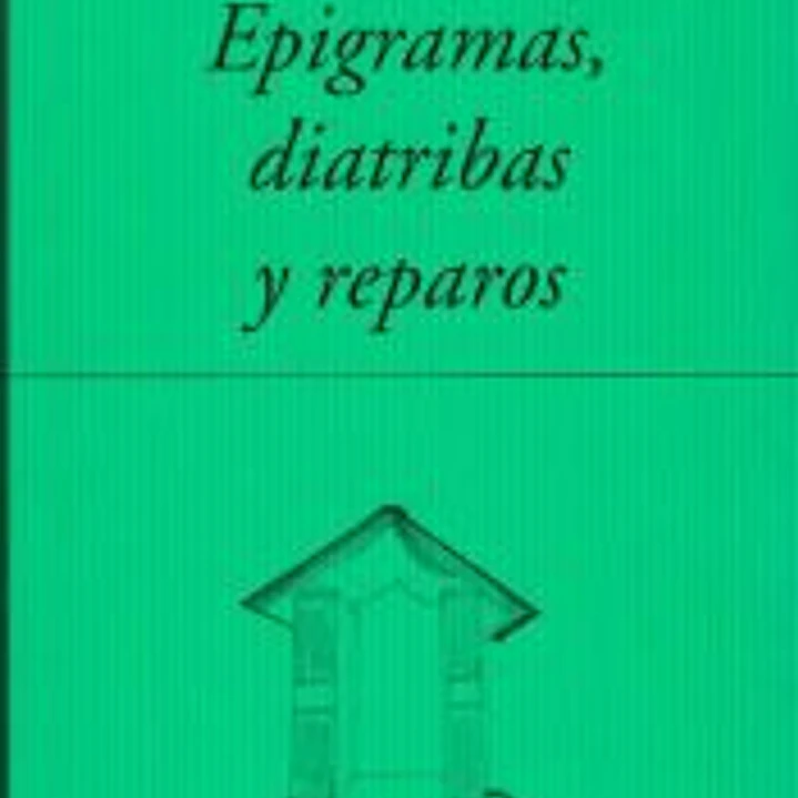 Epigramas, diatribas y reparos,799 1