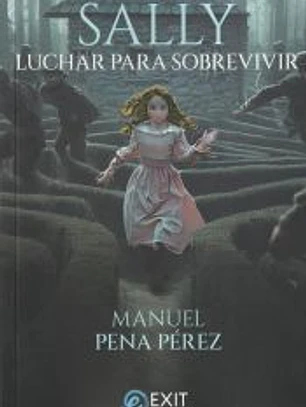Sally. Luchar para sobrevivir