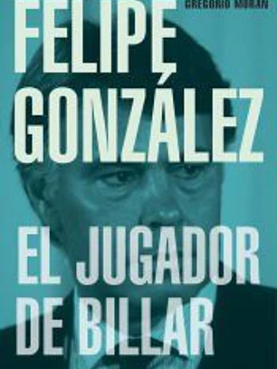 Felipe González. El jugador de billar