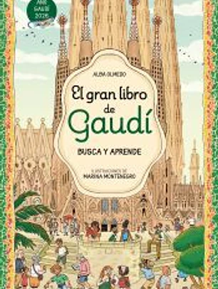 El gran libro de Gaudí. Busca y aprende
