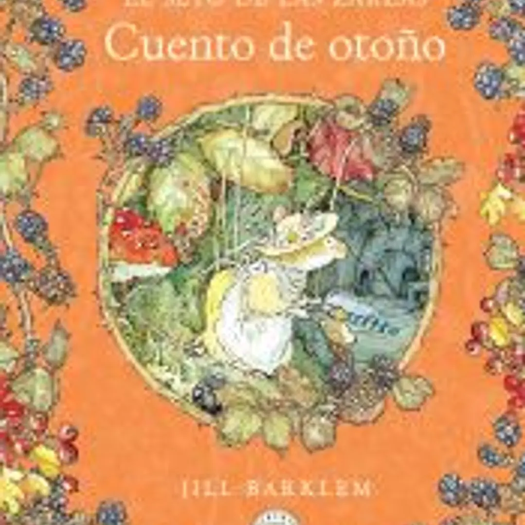 El Seto de las Zarzas. Cuento de otoño (Nueva edición) 1
